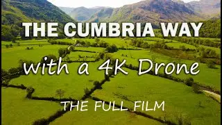 The Cumbria Way with a 4K drone - Ulverston to Carlisle