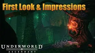 Underworld Ascendant - First Look & Impressions!