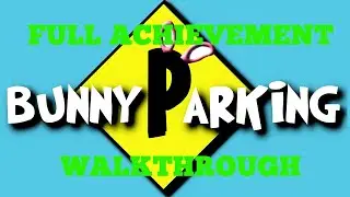 Bunny Parking 100% Walkthrough | All Achievements Guide