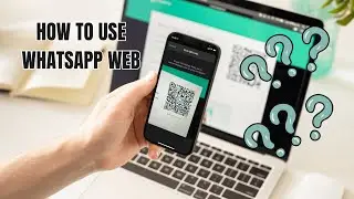 How to Use WhatsApp Web 👨&zwj;🏫
