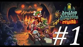 We're Back! | Let's Play Desktop Dungeons Rewind Part 1