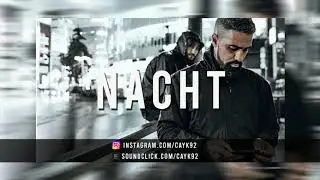BUSHIDO x SAMRA Type Beat || NACHT prod. by Cayk92