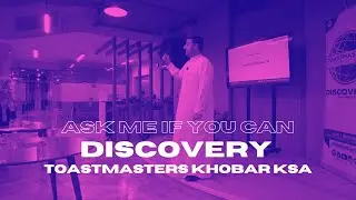 Ask Me If You Can | TM Abdulateef Al-Bustani | Discovery Toastmasters Club Khobar
