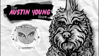 Bad Operation - The Austin Young Show