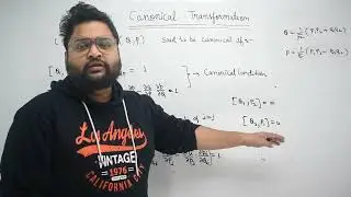 CANONICAL TRANSFORMATION| CLASSICAL MECHANICS || CANONICAL USING POISSON BRACKET|HINDI