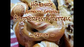 Homemade Authentic German Pretzels ~Recipe~