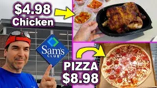 Sams Club $5 Chicken $9 Pizza SAVE MONEY like Costco Food Storage