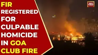 Goa Nightclub Fire: 25 Dead at Birch by Romeo Lane; Police Register FIR for Culpable Homicide