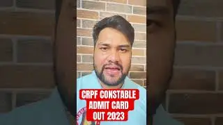 CRPF 🔥Constable Admit Card Out #crpfnewvacancy #crpfconstable
