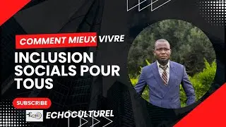 inclusion social en 2026 (Création d'une société ou chaque individu a les même opportunités égale)