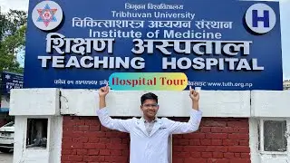 A Tour to Teaching Hospital ||Madan Neupane || IOM Vlog||