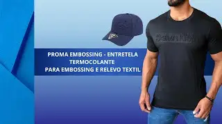 PROMA EMBOSSING   ENTRETELA TERMOCOLANTE PARA EMBOSSING E RELEVO TEXTIL