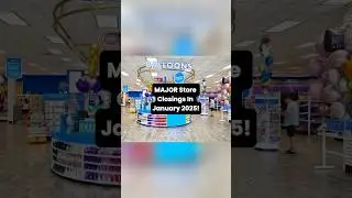 Major Store Closings In January 2025!