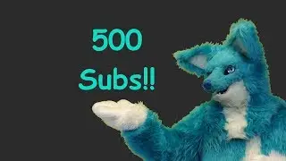 500 subs! | Chatter Fox