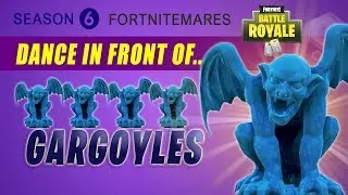 Fortnite | Dance in Front of GARGOYLES (Fortnitemare Challenges Season 6 / Gargoyle Locations)