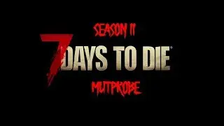 7 Days to Die - Alpha 16 - Mutprobe (Tag 594) - Lets Play Deutsch / German