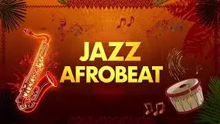 Latin Jazz Meets Afrobeat | Fusion Grooves & Global Rhythms