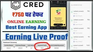 How To Earn Money CredApp  | Cred App use kaise kare | CredApp Refer Earn Live payment Proof 750