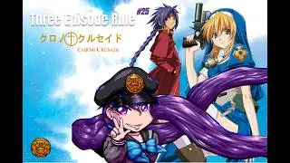 Chrono Crusade | Three Episode Rule 25