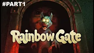 RAINBOW GATE Full Walkthrough Part 1 (No Commentary) @1440p Ultra 60Fps