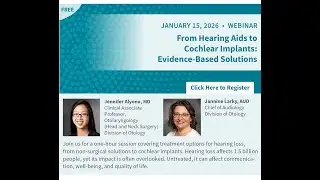 ENT Experts Up Close Hearing Aids to Cochlear ImplantsEvidence-Based Pathways