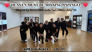 HEAVEN MUST BE MISSING AN ANGEL  Demo by LDL 02 - Ladies in Black Choreo by Anna &Ida T(INA - Jul‘23