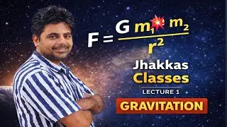 Gravitation Class 9 Lecture 1