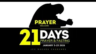 21 DAYS OF PRAYER & FASTING||REV. ANTHONY MUSEMBI-(DAY 4)-LIVE FROM JCC NAKURU TOWN CENTRE