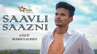 SAAVLI SAAZNI | SHEKHAR RAVJIANI | MARATHI COVER SONG #SVM0811