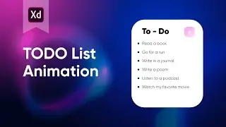 Adobe XD Tutorial - TODO list Animation