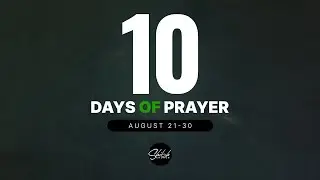 10 Days of Fasting & Prayer - Day 10 - John & Jamie Magpoc