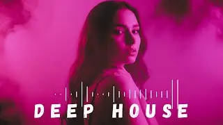 Late Night Chill EDM Deep House Mix for Late Hours, Calm Thoughts and Smooth Flow