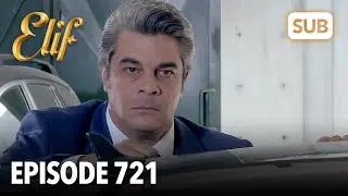 Элиф, эпизод 721 | английские субтитры