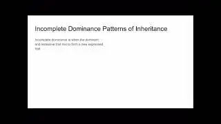 Video #3: Incomplete Dominance, Alex Hickey Period 7