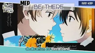 【𝐄𝐋𝐇𝐏】 Be There MEP ➤ For Best Friend | ℝ𝔸𝕎 (02/14)