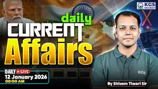 12 January Current Affairs/Static GK | Current Affairs for Railway Exams 2026 | Shivam Tiwari Sir