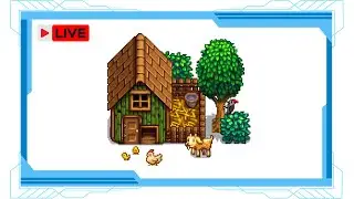 🔴Live #542: [Stardew Valley] วันใดที่คุณเหนื่อยล้า ให้เดินเข้าฟาร์ม