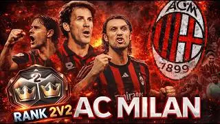 2V2 RANK FCO #1: SONG SINH MA QU&Aacute;I C&Ugrave;NG AC MILAN