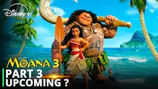 Moana 3 Upcoming Update and First Look