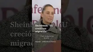 Sheinbaum responde al discurso de Trump sobre los migrantes