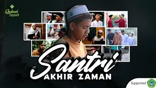 Santri Akhir Zaman _ Film Pendek Santri