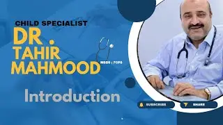 Introduction of Dr Tahir Kahloon