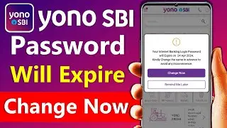 Yono SBI Password will Expire Change Now | Yono SBI Password Change |How to change yono sbi password
