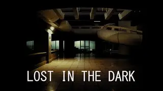 Lost in the dark - Dark ambient horror music