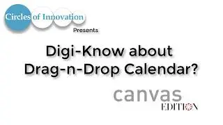 Digi-Know about the Drag-n-Drop Calendar