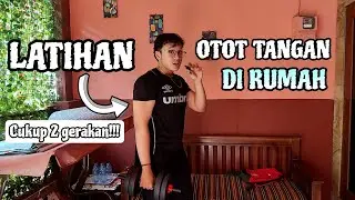 2 GERAKAN WAJIB BUAT LATIH OTOT TANGAN DI RUMAH!!!!