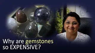 Why Are Gemstones So Expensive?