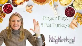 Five Fat Turkeys | Thanksgiving Fingerplay Song for Preschool and Toddlers