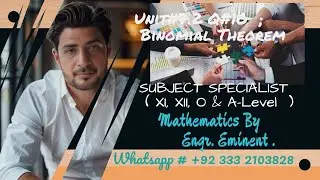 7.2 Q#10 Binomial Theorem I XI MATHEMATICS I MATHEMATICS BY ENGR EMINENT 