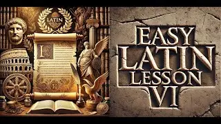 Easy Latin Lesson #6 - Learn Latin Fast with Easy Latin Lessons for Beginners - Latin 101 - 2025
